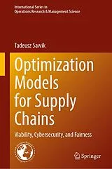 Fester Einband Optimization Models for Supply Chains von Tadeusz Sawik