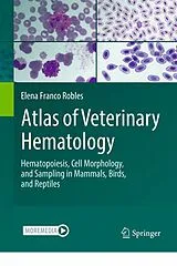 Fester Einband Atlas of Veterinary Hematology von Elena Franco Robles