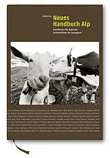 Fester Einband Neues Handbuch Alp von Giorgio Hösli, Kaspar Schuler, Martin Bienerth