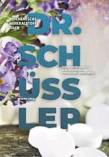 Fester Einband Biochemische Mineralstoffe nach Dr. Schüssler von Walter Käch