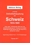 Hitlers Krieg und die Selbstbehauptung der Schweiz 1933-1945