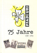 Fester Einband 75 Jahre PFADI URI von Thomas Gasser-Christen, Judith Huber, Christian Naef