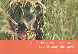Mit Sockenpuppen unterwegs