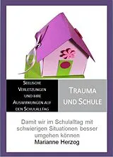 Geheftet Trauma und Schule von Marianne Herzog