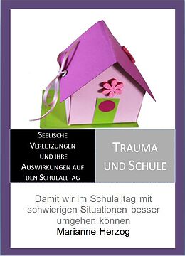 Geheftet Trauma und Schule von Marianne Herzog