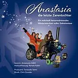 Audio CD (CD/SACD) Anastasia, die letzte Zarentochter von Annemarie Stähli