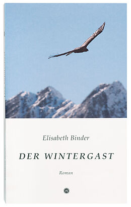 Kartonierter Einband Der Wintergast von Elisabeth Binder