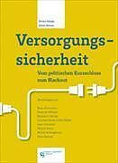 Couverture cartonnée Versorgungssicherheit de Bernd Schips, Silvio Borner