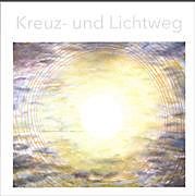 Fester Einband Kreuz- und Lichtweg von Franz Bucher