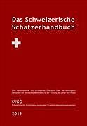 Fester Einband Das Schweizerische Schätzerhandbuch von 