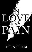 Couverture cartonnée In Love With Pain de Ventum