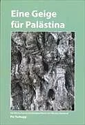 Kartonierter Einband Eine Geige für Palästina von 