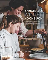 Kartonierter Einband Annabelles Winter Kochbuch von Annabelle Knaur