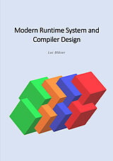 Livre Relié Modern Runtime System and Compiler Design de Luc Bläser