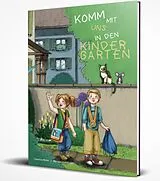 Fester Einband Komm mit uns in den Kindergarten von Caterina Weber