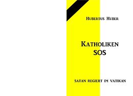 Kartonierter Einband Katholiken SOS von Hubertus Huber