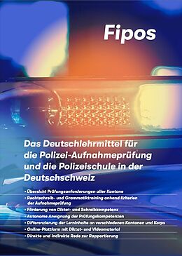 Kartonierter Einband Das Deutschlehrmittel für die Polizei-Aufnahmeprüfung und die Polizeischule in der Deutschschweiz von Olivier Maurer