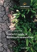 Spiralbindung Aurachirurgie & Informationsmedizin von Rudolf Kern