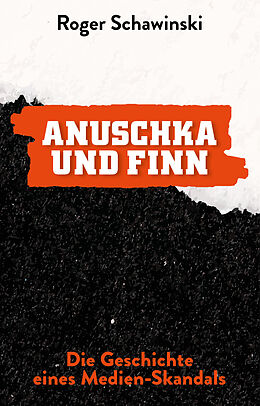 Kartonierter Einband ANUSCHKA UND FINN von Roger Schawinski