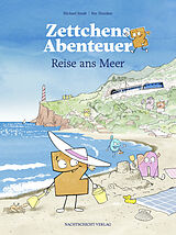 Fester Einband Zettchens Abenteuer von Michael Staub