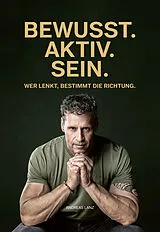 Fester Einband BEWUSST.AKTIV.SEIN. (Buch) von Andreas Lanz