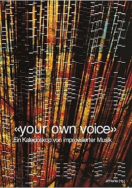 Paperback your own voice von Wolfram Knauer, Sandra John, Robert Dick