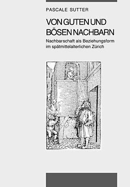 Paperback Von guten und bösen Nachbarn von Pascale Sutter