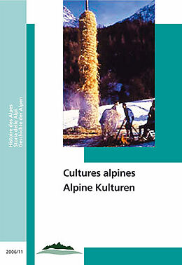 Kartonierter Einband Alpine Kulturen /Cultures alpines von 
