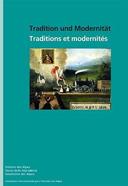 Kartonierter Einband Tradition und Modernität /Traditions et modernités /Tradizione e modernità von 
