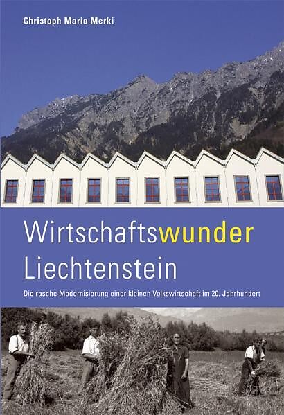 Wirtschaftswunder Liechtenstein