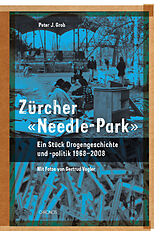 Fester Einband Zürcher 'Needle-Park' von Peter Grob