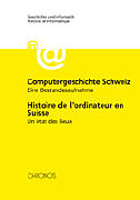 Paperback Computergeschichte Schweiz Histoire de l'ordinateur en Suisse von 