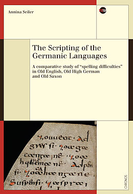 Couverture cartonnée The Scripting of the Germanic Languages de Annina Seiler