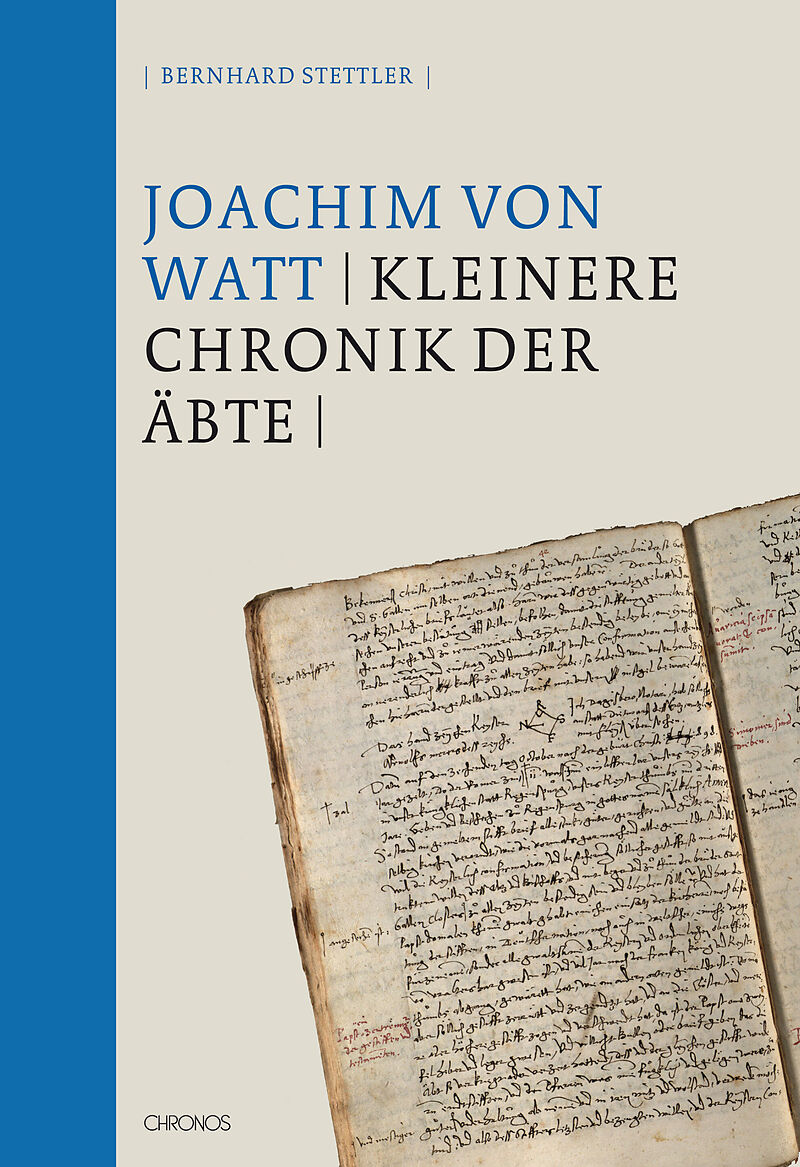 Joachim von Watt (Vadian): Die Kleinere Chronik der Äbte