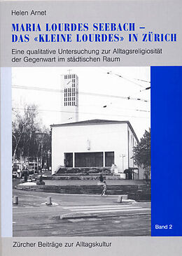 Paperback Maria Lourdes Seebach  das 'kleine Lourdes' in Zürich von Helen Arnet