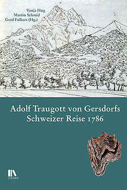 Fester Einband Adolf Traugott von Gersdorfs Schweizer Reise 1786 von 