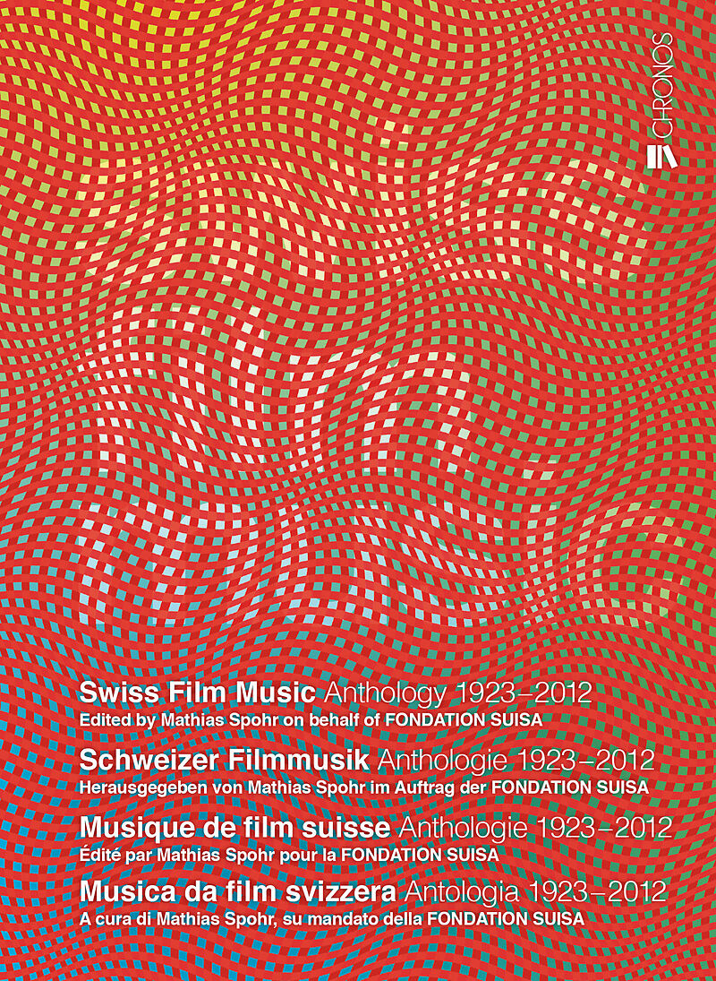Swiss Film Music  Schweizer Filmmusik  Musique de film suisse  Musica da film svizzera