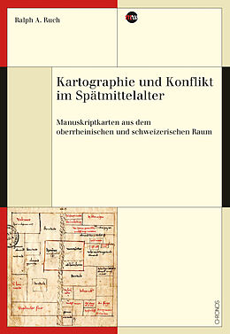 Paperback Kartographie und Konflikt im Spätmittelalter von Ralph A. Ruch