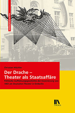 Fester Einband Der Drache  Theater als Staatsaffäre von Christian Mächler