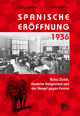 Fester Einband Spanische Eröffnung 1936 von Romy Günthart, Erich Günthart