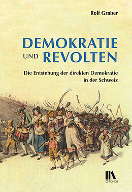 Fester Einband Demokratie und Revolten von Rolf Graber