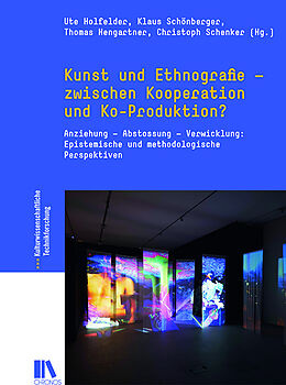 Fester Einband Kunst und Ethnografie  zwischen Kooperation und Ko-Produktion? von 