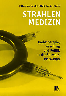 Fester Einband Strahlenmedizin von Niklaus Ingold, Sibylle Marti, Dominic Studer