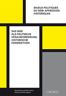 Paperback Das Web als politische Herausforderung: historische Perspektiven von 