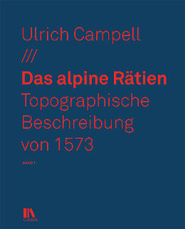 Fester Einband Das alpine Rätien von Ulrich Campell