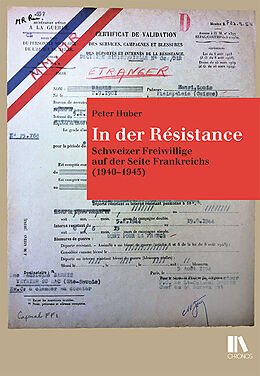 Fester Einband In der Résistance von Peter Huber