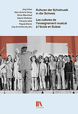 Kartonierter Einband Kulturen der Schulmusik in der Schweiz von 