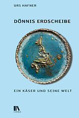 Fester Einband Dönnis Erdscheibe von Urs Hafner