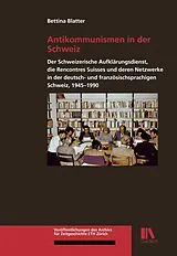 Kartonierter Einband Antikommunismus in der Schweiz von Bettina Blatter