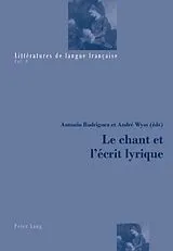 Kartonierter Einband Le chant et l'écrit lyrique von 